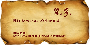 Mirkovics Zotmund névjegykártya
